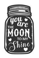 You are the Moon to my Shine metal art